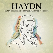 Joseph Haydn - Symphony No. 6 'Le Matin'