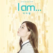 I Am...
