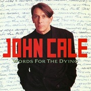 John Cale - Words for the Dying (1989)