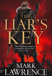 Liar&#39;s Key (Mark Lawrence)
