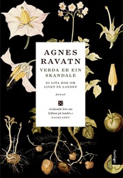 Verda Er En Skandale (Agnes Ravatn)