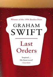 1996: Last Orders (Graham Swift)