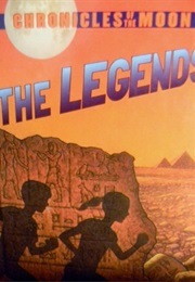 The Chronicles of the Moon: The Legends (Allan Frewin Jones)