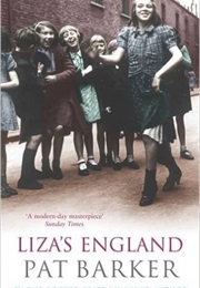 Liza&#39;s England (Pat Barker)