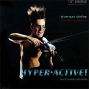 Hyperactive (Heavy Breather Subversion) - Thomas Dolby
