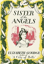 Sister of the Angels (Elizabeth Goudge)