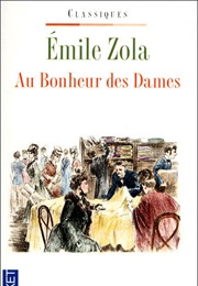 Au Bonheur Des Dames (Emile Zola)
