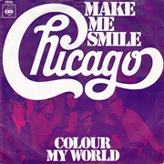 Make Me Smile - Chicago