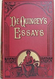 Essays (Thomas De Quincey)