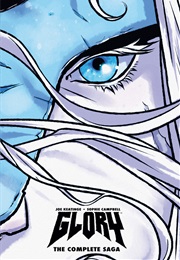 Glory (Joseph Keatinge & Sophie Campbell)