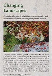 Changing Landscapes: Exploring the Growth of Ethical, Compassionate, and Environmentally Sustainable (Various Authors)