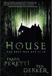 House by Ted Dekker