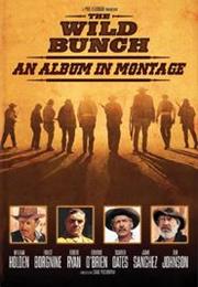 The Wild Bunch: An Album in Montage (1996)