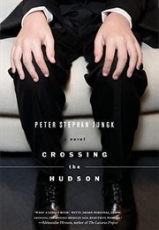 Crossing the Hudson (Peter Stephan Jungk)