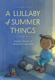 A Lullaby of Summer Things (Natalia Ziornik)