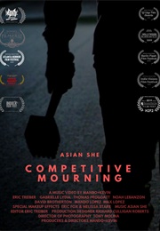 Asian She: Competitive Mourning (2019)
