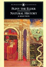 Natural History by Pliny the Elder