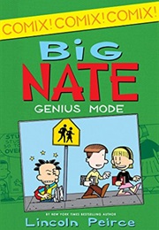 Big Nate Genius Mode (Lincoln Peirce)