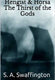 The Thirst of the Gods (S a Swaffington)