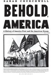 Behold, America (Sarah Churchwell)