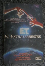 E.T El Extraterrestre (William Kotzwinkle)