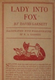 Lady Into Fox (David Garnett)