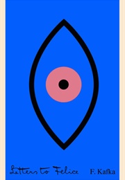 Letters to Felice (Franz Kafka)