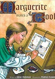 Marguerite Makes a Book (Bruce Robertson)
