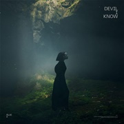 Devil I Know - Allie X