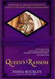 Queen's Ransom (Fiona Buckley)