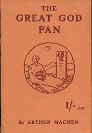 The Great God Pan, by Arthur Machen