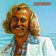 Why Don't We Get Drunk-Jimmy Buffett