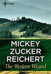 The Western Wizard (Mickey Zucker Reichert)