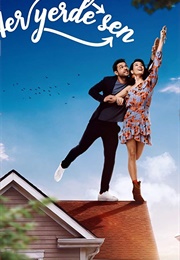 Her Yerde Sen Yeni (2019)