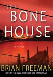 The Bone House (Brian Freeman)