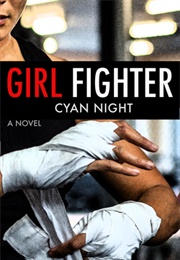 Girl Fighter (Cyan Night)