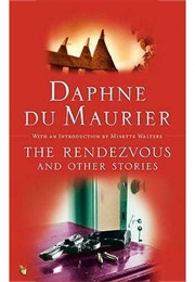 The Rendezvous (Daphne Du Maurier)