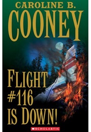 Flight #116 Is Down (Caroline B. Cooney)