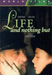 Life and Nothing But