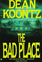 The Bad Place (Dean Koontz)