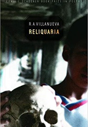 Reliquaria (R.A. Villanueva)
