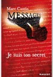 Je Suis Ton Secret (Marc Cantin)