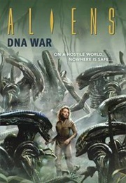 Aliens: DNA War (Diane Carey)