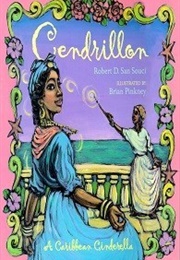 Cendrillon: A Caribbean Cinderella (Robert D. San Souci)