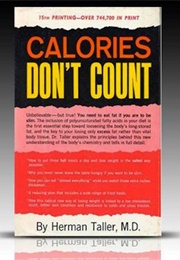 Calories Don't Count (Dr. Herman Taller)