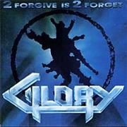 Glory - 2 Forgive Is 2 Forget