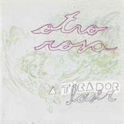 Otro Rosa – A-Tirador Laser (2002)