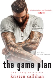 The Game Plan (Kristen Callihan)