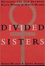 Divided Sisters (Midge Wilson and Kathy Russell)