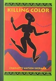 Killing Color (Charlotte W. Sherman)
